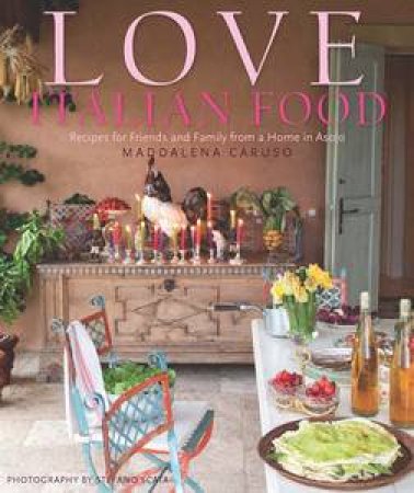 Love Italian Food by Maddalena Caruso