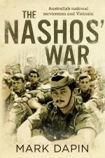 The Nashos War Vietnam And Australias National Servicemen