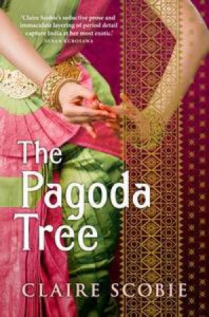 The Pagoda Tree by Claire Scobie