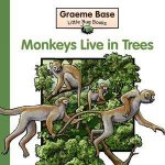 Little Bug Books Monkeys Live in Trees