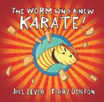 The Worm Who Knew Karate