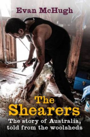 The Shearers by Evan McHugh