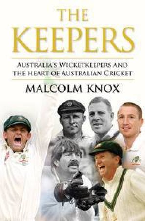 The Keepers by Malcolm Knox