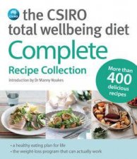 The CSIRO Total Wellbeing Diet Complete Recipe Collection