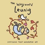 The Wayward Leunig Cartoons That Wandered Off