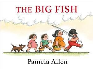 The Big Fish by Pamela Allen