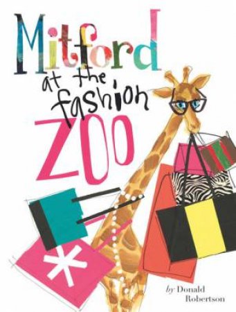 Mitford at the Fashion Zoo by Donald Robertson
