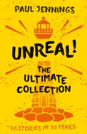 The Unreal Collection by Paul Jennings