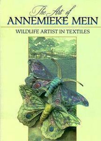 The Art of Annemieke Mein by Annemieke Mein