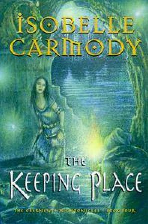 The Keeping Place by Isobelle Carmody