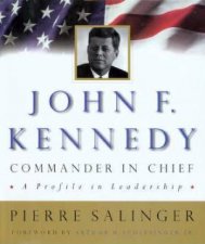 John F Kennedy Commander In Chief