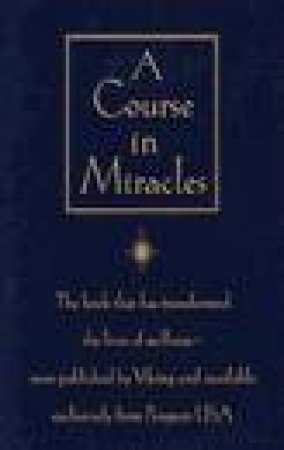 A Course in Miracles by Foundation for Peace