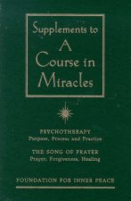 Supplements to A Course In Miracles
