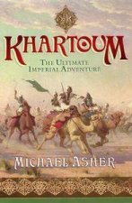 Khartoum The Ultimate Imperial Adventure