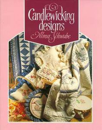 Candlewicking Designs by Alma Schwabe