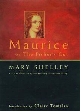 Maurice, Or The Fisher's Cot by Mary Shelley