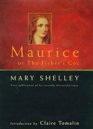 Maurice, Or The Fisher's Cot by Mary Shelley