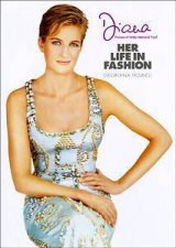 Diana Her Life in Fashion