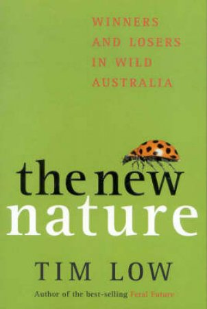 The New Nature by Tim Low