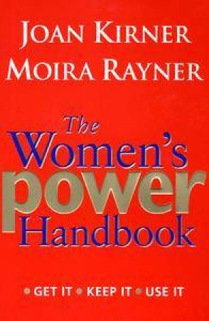 The Women's Power Handbook by Joan Kirner & Moira Rayner