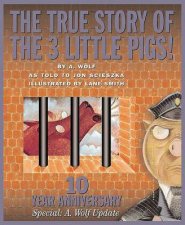 The True Story Of The Three Little Pigs