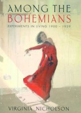 Among The Bohemians Experiments In Living 19001939