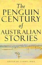 The Penguin Century Of Australian Stories