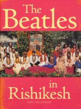 The Beatles At Rishikesh