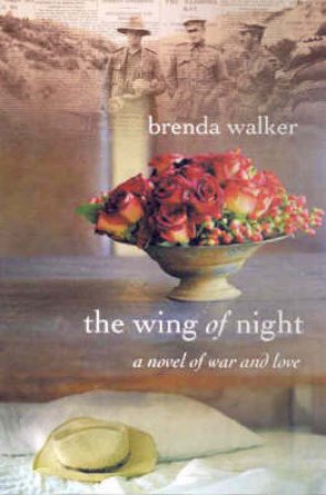 The Wing Of Night by Brenda Walker