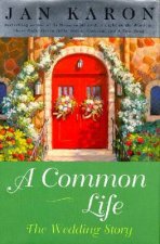 A Common Life The Wedding Story