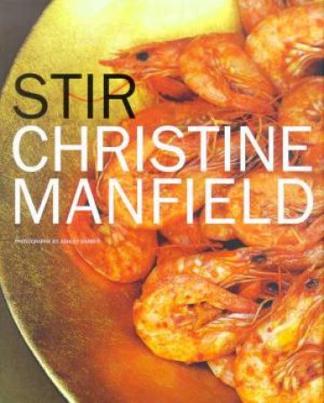 Stir by Christine Manfield