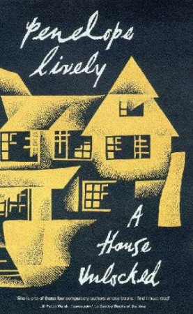 A House Unlocked by Penelope Lively