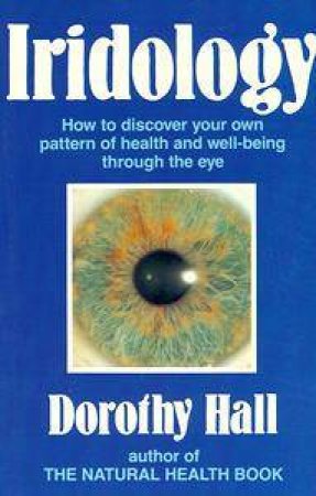 Iridology by Dorothy Hall