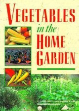 Vegetables in the Home Garden