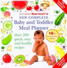 The New Complete Baby And Toddler Meal Planner