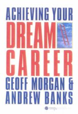 Achieving Your Dream Career