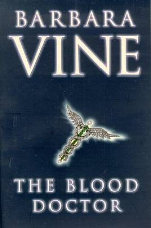 The Blood Doctor by Barbara Vine