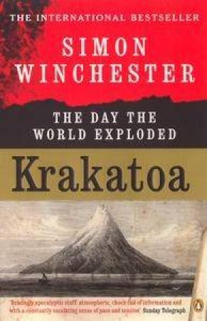 Krakatoa: The Day The World Exploded by Simon Winchester