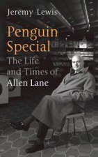 Penguin Special The Life  Times Of Allen Lane