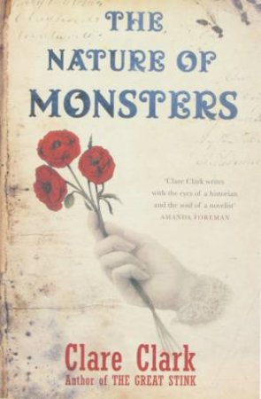 The Nature Of Monsters by Clare Clark