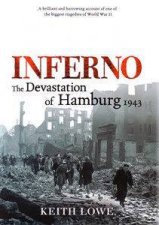 Inferno The Devastation Of Hamburg 1943