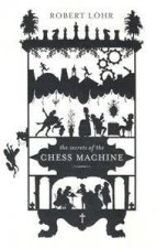 The Secrets Of The Chess Machine