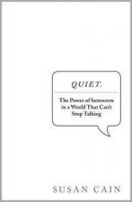 Quiet The Power of Introverts in a World that Cant Stop Talking