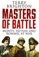 Masters of Battle Monty Patton and Romel at War