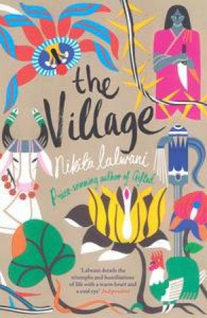 The Village by Nikita Lalwani