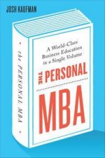 The Personal MBA A WorldClass Business Education in a Single Volume