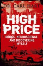 High Price Drugs Neuroscience and Discovering Myself