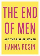 The End of Men And the Rise of Women