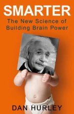 Smarter The New Science of Building Brain Power