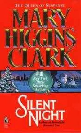 Silent Night by Mary Higgins Clark